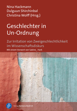 Geschlechter in Un-Ordnung von Hackmann,  Nina, Shirchinbal,  Dulguun, Wolff,  Christina