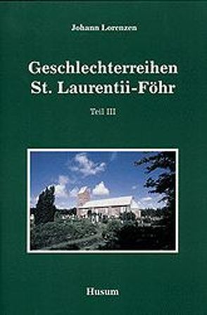 Geschlechter-Reihen St. Laurentii-Föhr von Lorenzen,  Johann