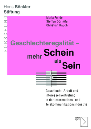 Geschlechteregalität – mehr Schein als Sein von Dörhöfer,  Steffen, Funder,  Maria, Rauch,  Christian