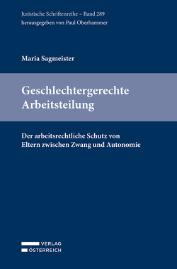 Geschlechtergerechte Arbeitsteilung von Sagmeister,  Maria