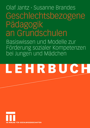 Geschlechtsbezogene Pädagogik and Grundschulen von Brandes,  Susanne, Jantz,  Olaf