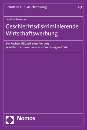 Geschlechtsdiskriminierende Wirtschaftswerbung von Völzmann,  Berit