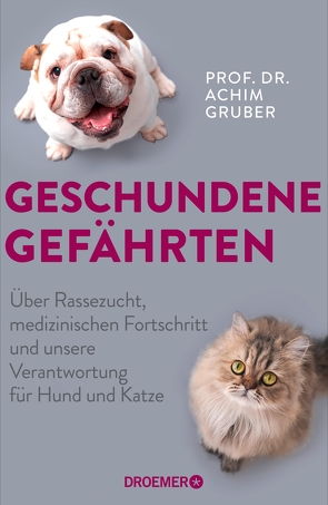 Geschundene Gefährten von Gruber,  Prof. Dr. Achim