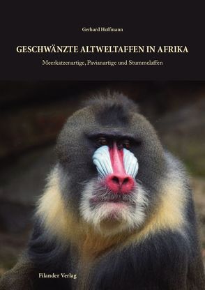 Geschwänzte Altweltaffen in Afrika von Hoffmann,  Gerhard