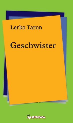 Geschwister von Taron,  Lerko