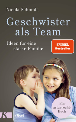 Geschwister als Team von Schmidt,  Nicola