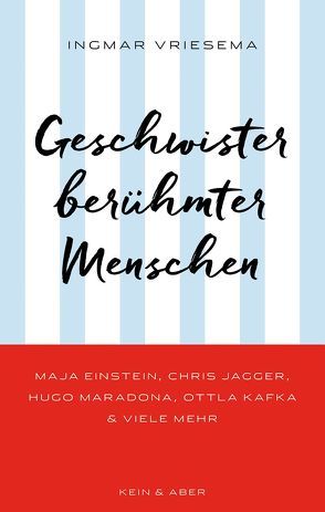 Geschwister berühmter Menschen von Blansjaar,  Katharina, Vriesema,  Ingmar