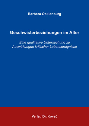 Geschwisterbeziehungen im Alter von Ocklenburg,  Barbara