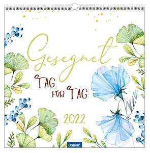 Gesegnet Tag für Tag 2022