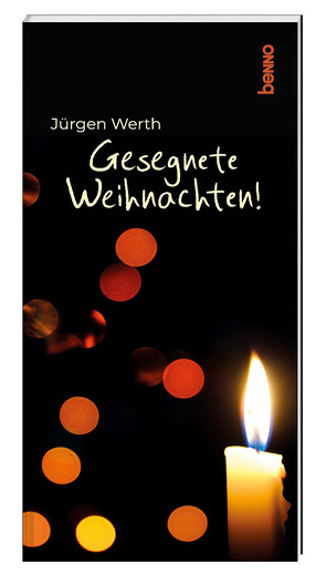 Gesegnete Weihnachten! von Werth,  Jürgen