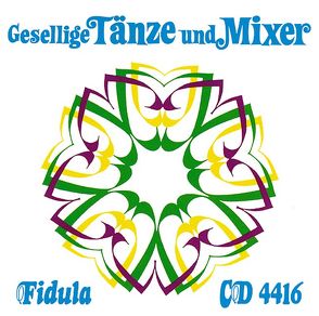 Gesellige Tänze und Mixer von Crump,  Bob, Hepp,  Hannes, Tutt,  Ilse