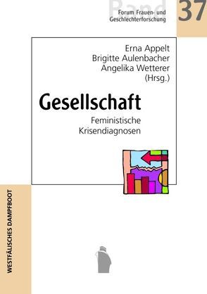 Gesellschaft von Appelt,  Erna, Aulenbacher,  Brigitte, Wetterer,  Angelika