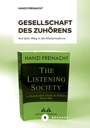 Gesellschaft des Zuhörens von Freinacht,  Hanzi, Friis,  Emil Ejner, Görtz,  Daniel P.