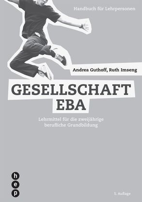 Gesellschaft EBA von Guthoff,  Andrea, Imseng,  Ruth