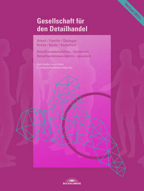 Gesellschaft für den Detailhandel (inkl. E-Book) 2022 von Schedler,  Patrik, Schmid,  Cosimo