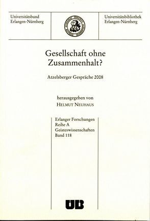 Gesellschaft ohne Zusammenhalt? von Neuhaus,  Helmut