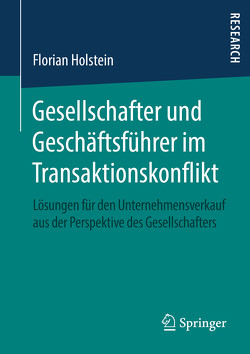 Gesellschafter und Geschäftsführer im Transaktionskonflikt von Holstein,  Florian