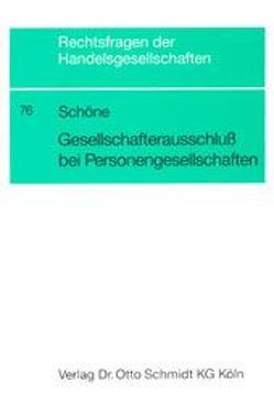 Gesellschafterausschluss bei Personengesellschaften von Schöne,  Torsten