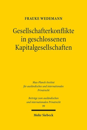 Gesellschafterkonflikte in geschlossenen Kapitalgesellschaften von Wedemann,  Frauke