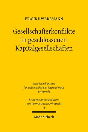 Gesellschafterkonflikte in geschlossenen Kapitalgesellschaften von Wedemann,  Frauke