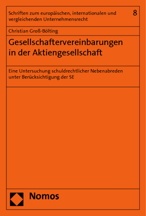 Gesellschaftervereinbarungen in der Aktiengesellschaft von Groß-Bölting,  Christian