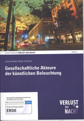 Gesellschaftliche Akteure der künstlichen Beleuchtung von Bundesministerium für Forschung und Bildung, Meier,  Josiane, Pottharst,  Merle