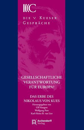 Gesellschaftliche Verantwortung für Europa? von Hangert,  Ulf, Port,  Wolfgang, van Lier,  Karl-Heinz B.