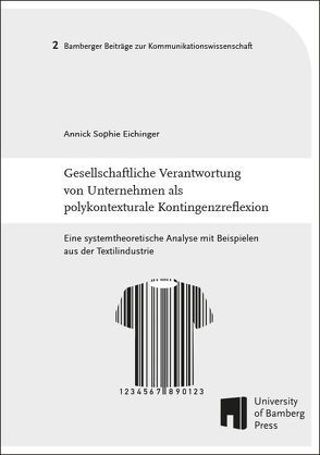 Gesellschaftliche Verantwortung von Unternehmen als polykontexturale Kontingenzreflexion von Eichinger,  Annick Sophie