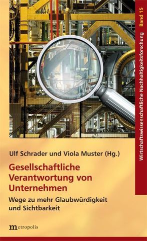 Gesellschaftliche Verantwortung von Unternehmen von Muster,  Viola, Schrader,  Ulf