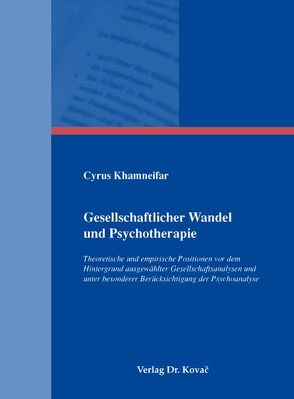 Gesellschaftlicher Wandel und Psychotherapie von Khamneifar,  Cyrus