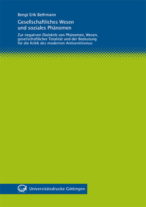 Gesellschaftliches Wesen und soziales Phänomen von Bethmann,  Bengt Erik