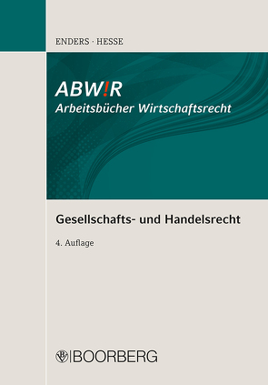 Gesellschafts- und Handelsrecht von Enders,  Theodor, Hesse,  Manfred