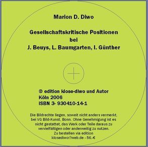 Gesellschaftskritische Positionen bei J. Beuys, L. Baumgarten und I. Günther von Diwo,  Marion