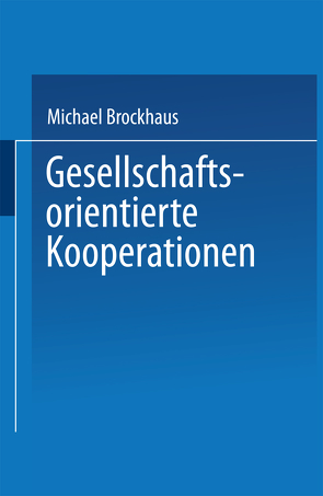 Gesellschaftsorientierte Kooperationen von Brockhaus,  Michael