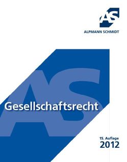 Gesellschaftsrecht von Alpmann,  Josef A.