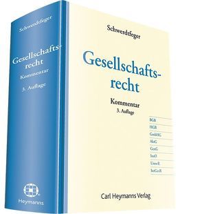 Gesellschaftsrecht von Schwerdtfeger,  Armin