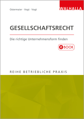 Gesellschaftsrecht von Ostermaier,  Christian, Vogt,  Sylvia, Vogt,  Wilhelm