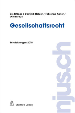 Gesellschaftsrecht von Anner,  Fabienne, Feusi,  Olivia, Gnos,  Urs P., Hohler,  Dominik