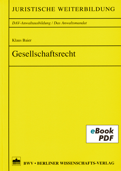 Gesellschaftsrecht von Baier,  Klaus-Georg