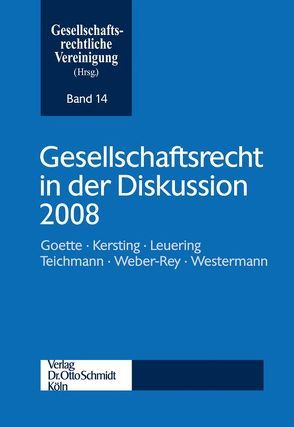 Gesellschaftsrecht in der Diskussion 2008 von Gesellschaftsrechltiche Vereinigung