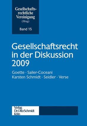 Gesellschaftsrecht in der Diskussion 2009 von Gesellschaftsrechtliche Vereinigung,  Gesellschaftsrechtliche