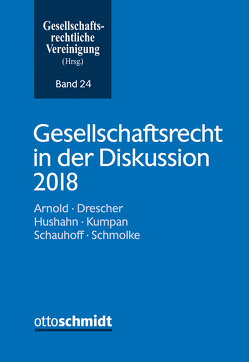 Gesellschaftsrecht in der Diskussion 2018 von Gesellschaftsrechtliche Vereinigung