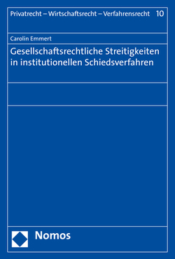 Gesellschaftsrechtliche Streitigkeiten in institutionellen Schiedsverfahren von Emmert,  Carolin