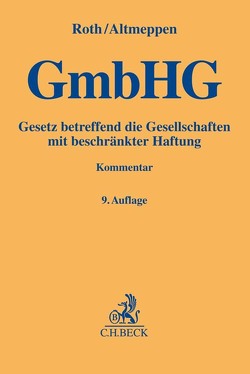 Gesetz betreffend die Gesellschaften mit beschränkter Haftung von Altmeppen,  Holger