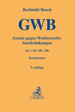 Gesetz gegen Wettbewerbsbeschränkungen von Bechtold,  Rainer, Bosch,  Wolfgang