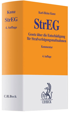 Gesetz über die Entschädigung für Strafverfolgungsmaßnahmen von Kunz,  Karl-Heinz, Schätzler,  Johann-Georg