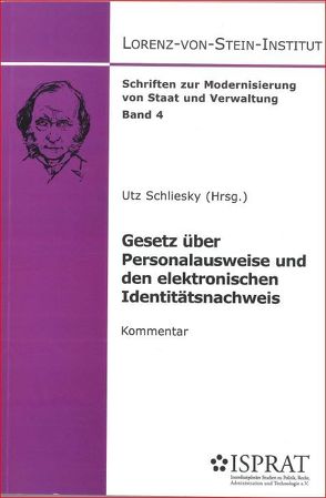 Gesetz über Personalausweise und den elektronischen Identitätsnachweis von Schliesky,  Utz