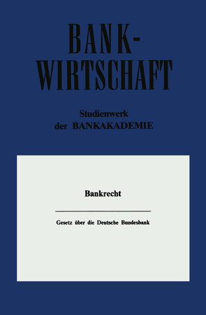 Gesetz über die Deutsche Bundesbank von Deutsche Bundesbank