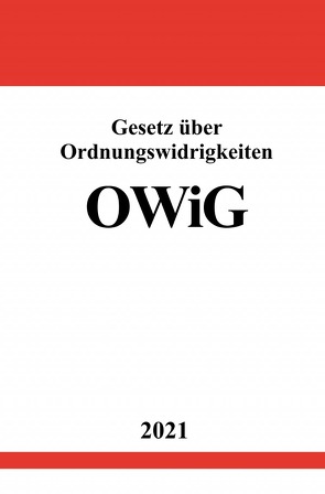 Gesetz über Ordnungswidrigkeiten (OWiG) von Studier,  Ronny