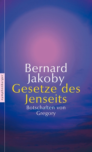 Gesetze des Jenseits von Jakoby,  Bernard